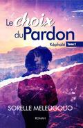 Le Choix du Pardon