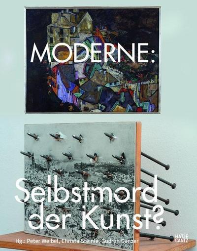 Moderne: Selbstmord der Kunst?