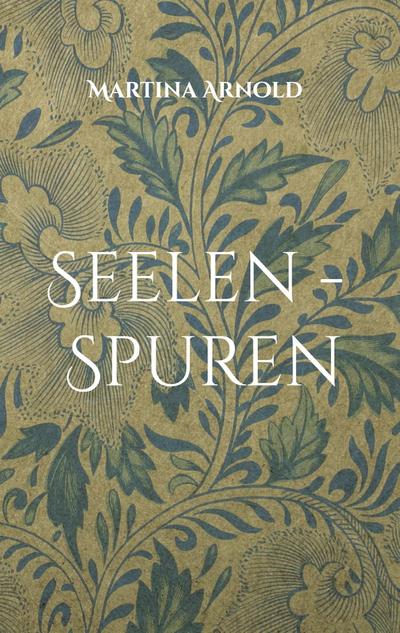 Seelen - Spuren