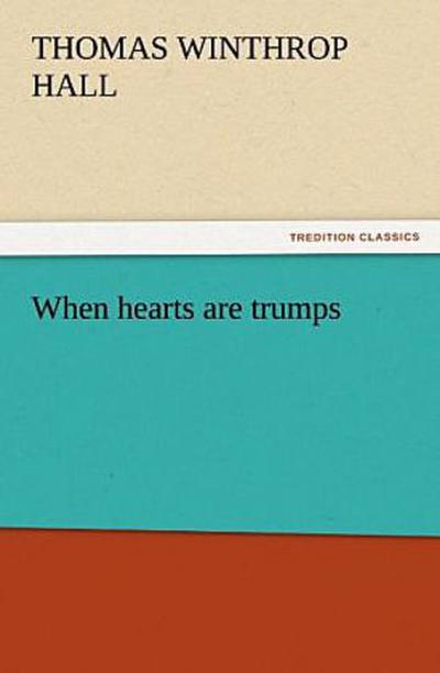 When hearts are trumps