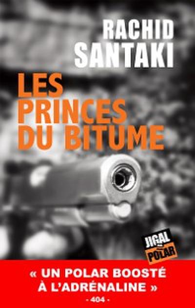 Les princes du bitume