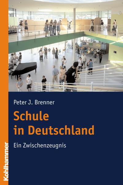 Brenner, P: Schule in Deutschland