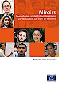 Miroirs - Manuel pour combattre l’antitsiganisme par l’éducation aux droits de l’homme
