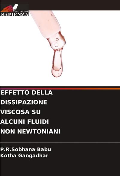 EFFETTO DELLA DISSIPAZIONE VISCOSA SU ALCUNI FLUIDI NON NEWTONIANI