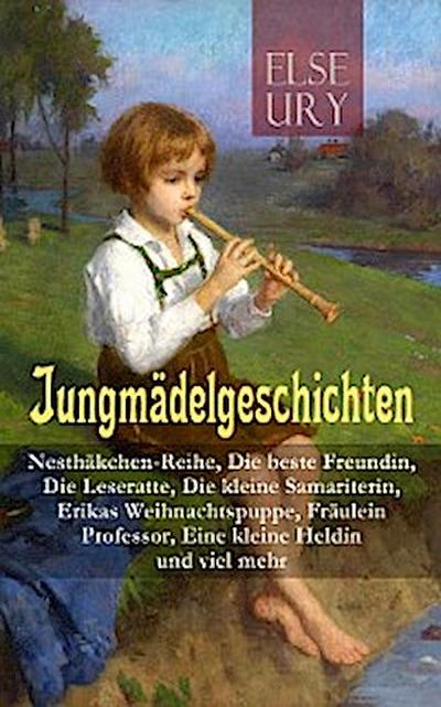 Jungmädelgeschichten: Nesthäkchen-Reihe, Die beste Freundin, Die Leseratte, Die kleine Samariterin, Erikas Weihnachtspuppe, Fräulein Professor, Eine kleine Heldin und viel mehr