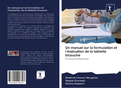 Un manuel sur la formulation et l’évaluation de la tablette bicouche