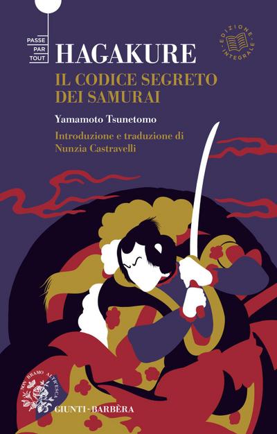 Hagakure. Il codice segreto del samurai