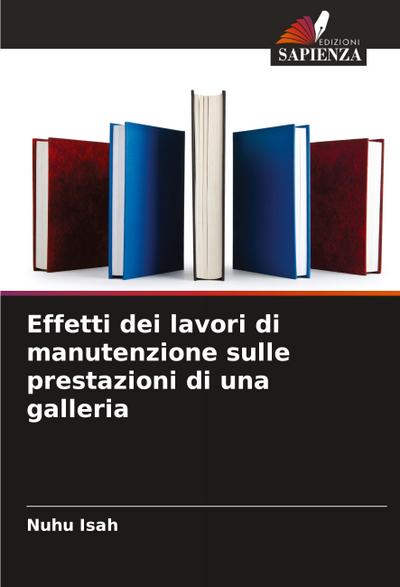 Effetti dei lavori di manutenzione sulle prestazioni di una galleria