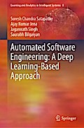 Automated Software Engineering: A Deep Learning-Based Approach