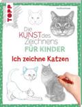 Die Kunst des Zeichnens für Kinder - Ich zeichne Katzen