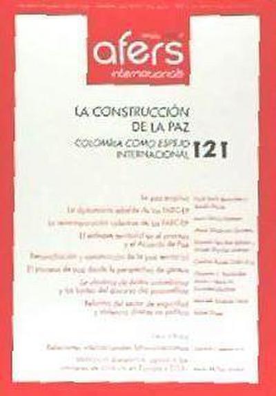 La construcción de la paz : Colombia como espejo internacion