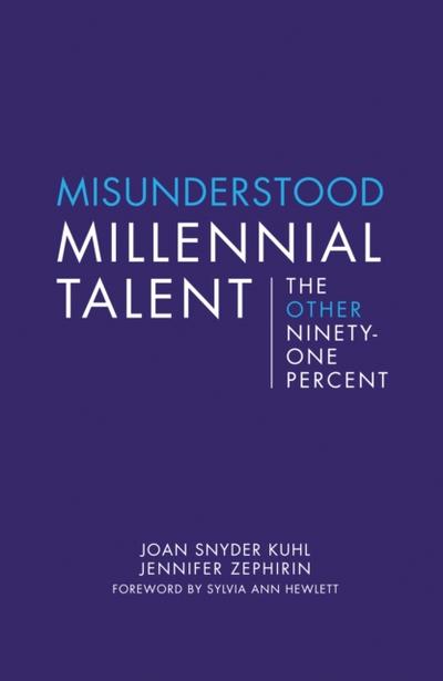 Misunderstood Millennial Talent