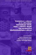 Comunicar y educar en la ubicuidad. Aprendizaje móvil, Apps, y MOOCs desde una perspectiva  inteRmetodológica ubicua