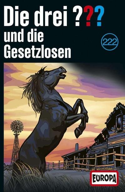 Die drei ??? 222: und die Gesetzlosen. Limitierte Ausgabe