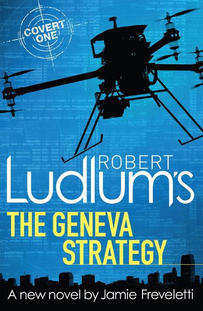 Robert Ludlum’s The Geneva Strategy