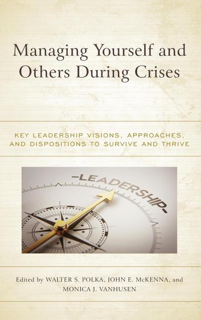 Managing Yourself and Others During Crises