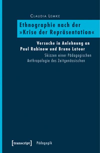 Ethnographie nach der ’Krise der Repräsentation’