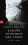 Lazare und die Spuren des Todes von Robert Hültner | Ebook