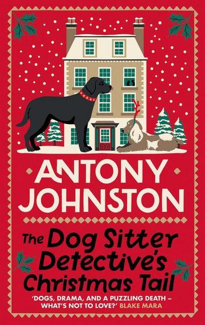 The Dog Sitter Detective’s Christmas Tail