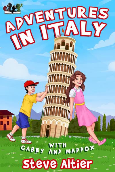 Adventures in Italy with Gabby and Maddox