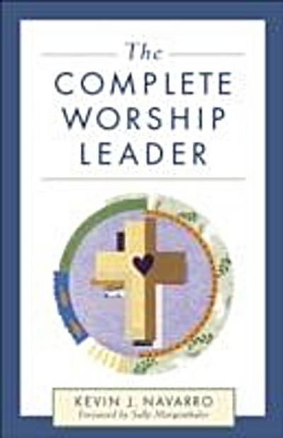Complete Worship Leader