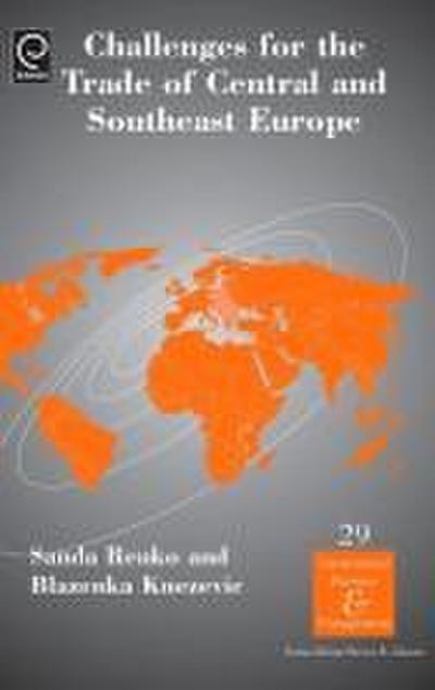 Challenges For the Trade in Central and Southeast Europe