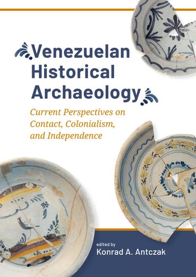 Venezuelan Historical Archaeology