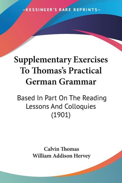 Supplementary Exercises To Thomas’s Practical German Grammar