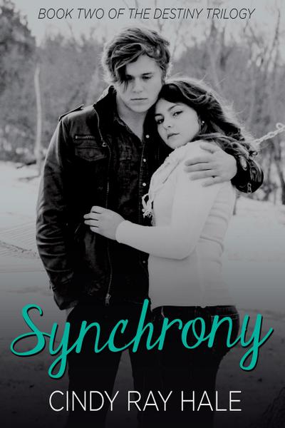 Synchrony (The Destiny Trilogy, #2)