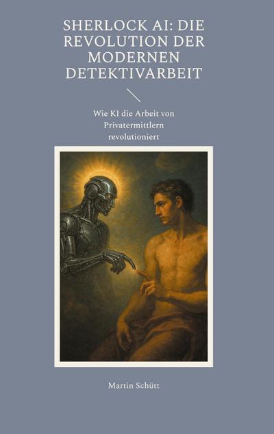 Sherlock AI: Die Revolution der modernen Detektivarbeit