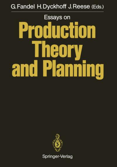 Essays on Production Theory and Planning