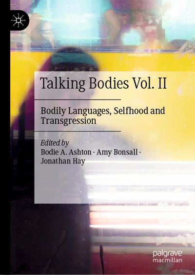Talking Bodies Vol. II