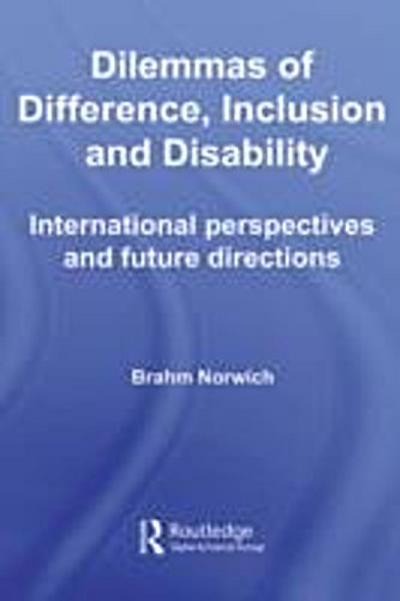 Dilemmas of Difference, Inclusion and Disability