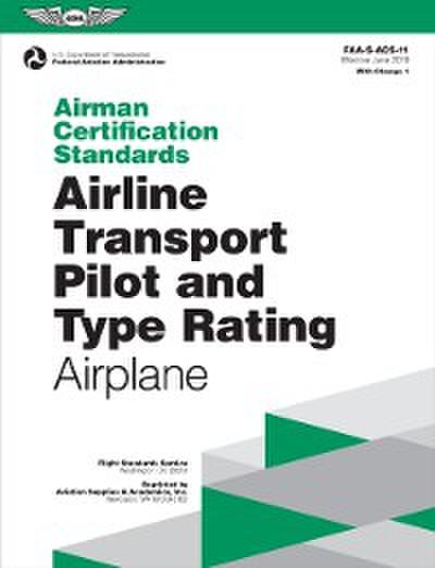 Airman Certification Standards: Airline Transport Pilot and Type Rating - Airplane (2023)