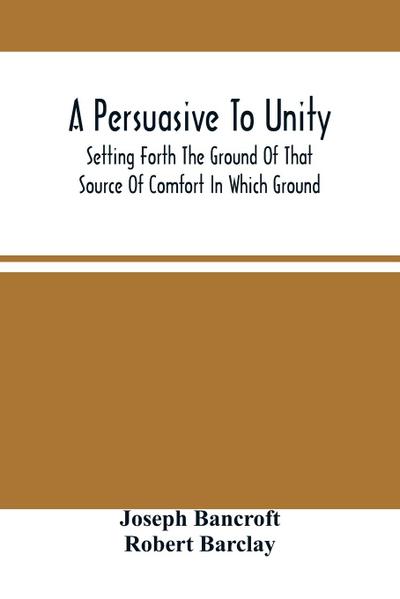 A Persuasive To Unity