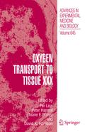 Oxygen Transport to Tissue XXX