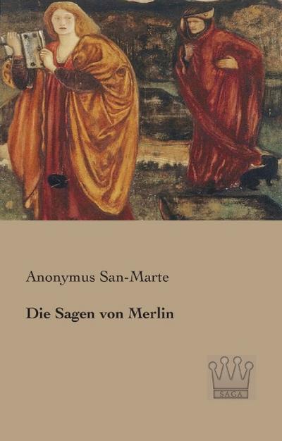 Die Sagen von Merlin - Anonymus San-Marte