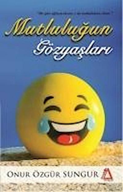 Mutlulugun Gözyaslari