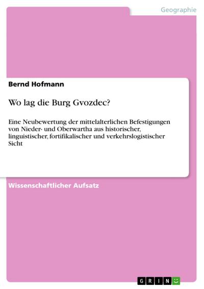Wo lag die Burg Gvozdec?