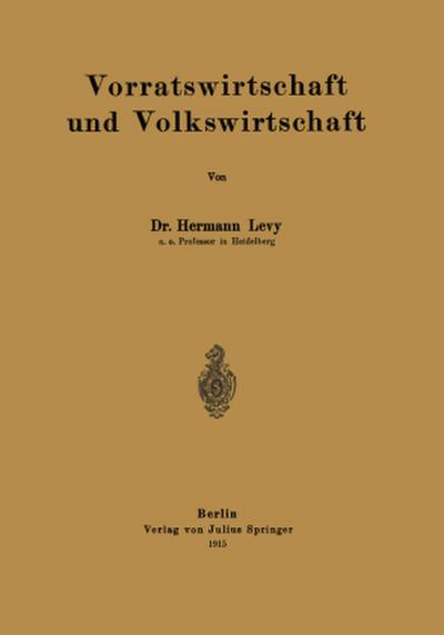 Vorratswirtschaft und Volkswirtschaft
