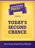Today’s Second Chance