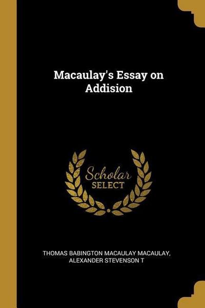 Macaulay’s Essay on Addision
