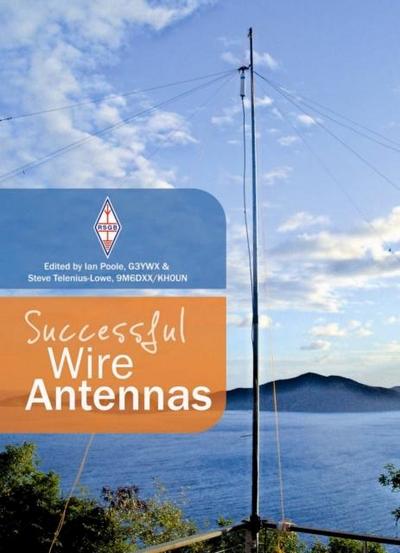 Poole, I: Successful Wire Antennas