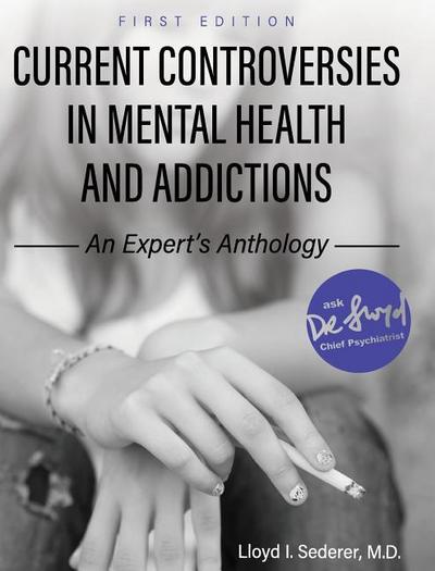 Current Controversies in Mental Health and Addictions