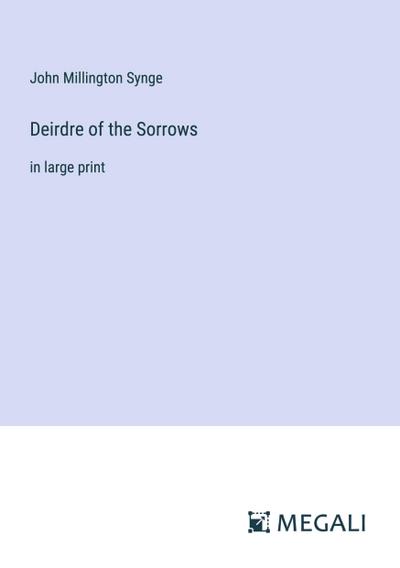 Deirdre of the Sorrows