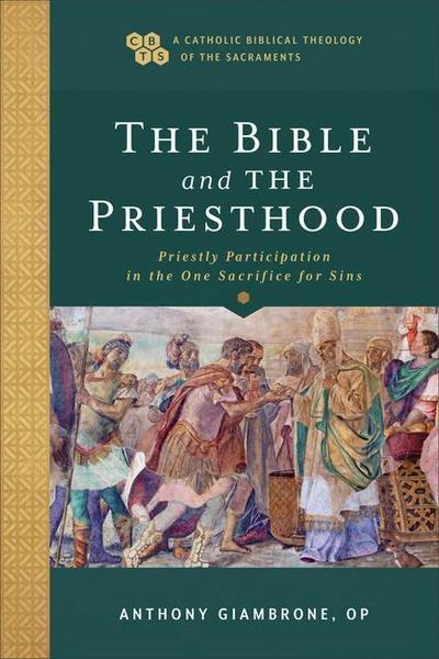 Bible and the Priesthood