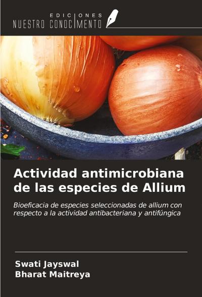 Actividad antimicrobiana de las especies de Allium