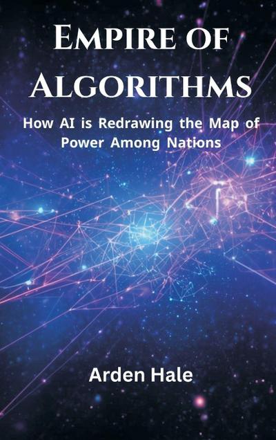 Empire of Algorithms