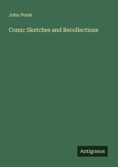 Comic Sketches and Recollections