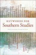 Keywords for Southern Studies